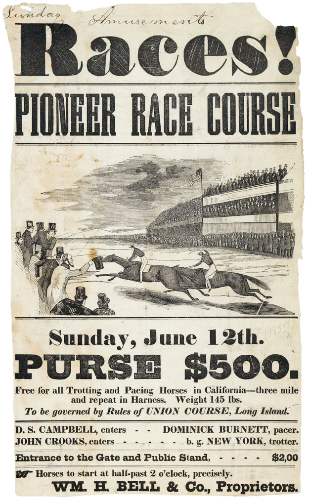 Advertisement for the Pioneer Race Track in 1853, two years after it opened. Credit Robert B. Honeyman Jr. Collection of Early Californian and Western American Pictorial Material, Bancroft Library, UC Berkeley.