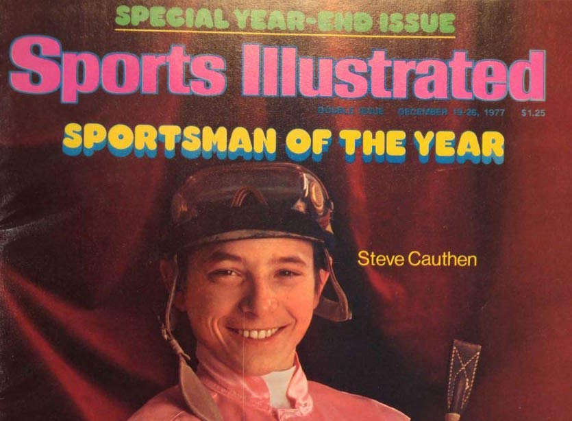 Cauthen was named Sports Illustrated’s Sportsman of the Year in 1978 
